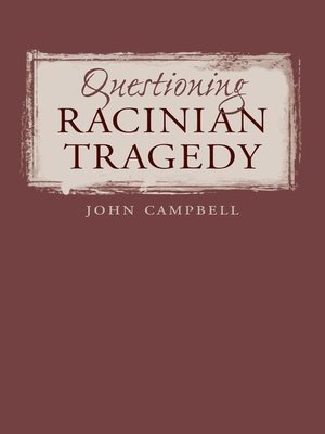 cover image of Questioning Racinian Tragedy